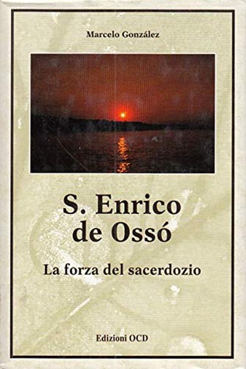 Enrico de Osso. La forza del sacerdozio - Marcelo Gonzalez - copertina