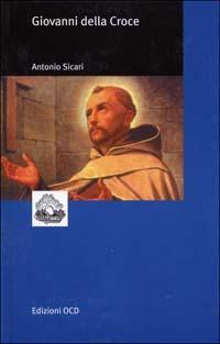 Profili di San Giovanni della Croce - Antonio Maria Sicari - copertina