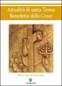 Attualità di santa Teresa Benedetta della Croce - Maria Cecilia del Volto Santo - copertina