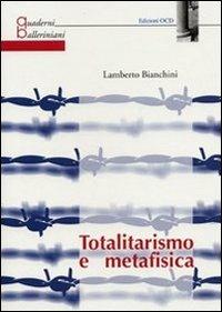Totalitarismo e metafisica - Lamberto Bianchini - copertina
