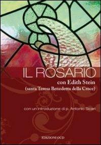 Il rosario con Edith Stein (santa Teresa Benedetta della Croce) - Edith Stein - copertina