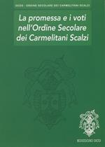 La promessa e i voti nell'Ordine Secolare dei Carmelitani Scalzi