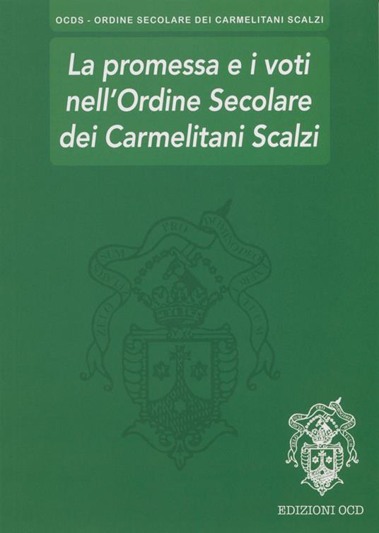 La promessa e i voti nell'Ordine Secolare dei Carmelitani Scalzi - copertina