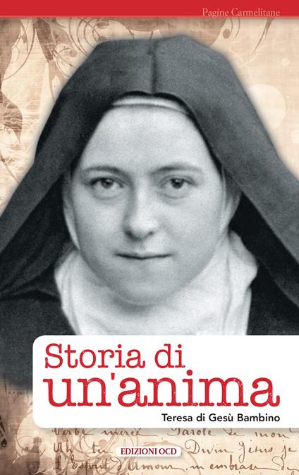 Storia di un'anima - Teresa di Lisieux (santa) - ebook