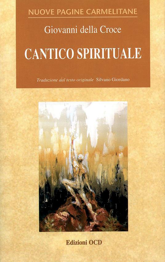 Cantico spirituale - Giovanni della Croce (san),S. Giordano - ebook