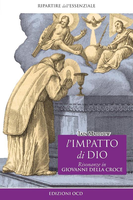 L'impatto di Dio. Risonanze in Giovanni della Croce - Iain Matthew - copertina
