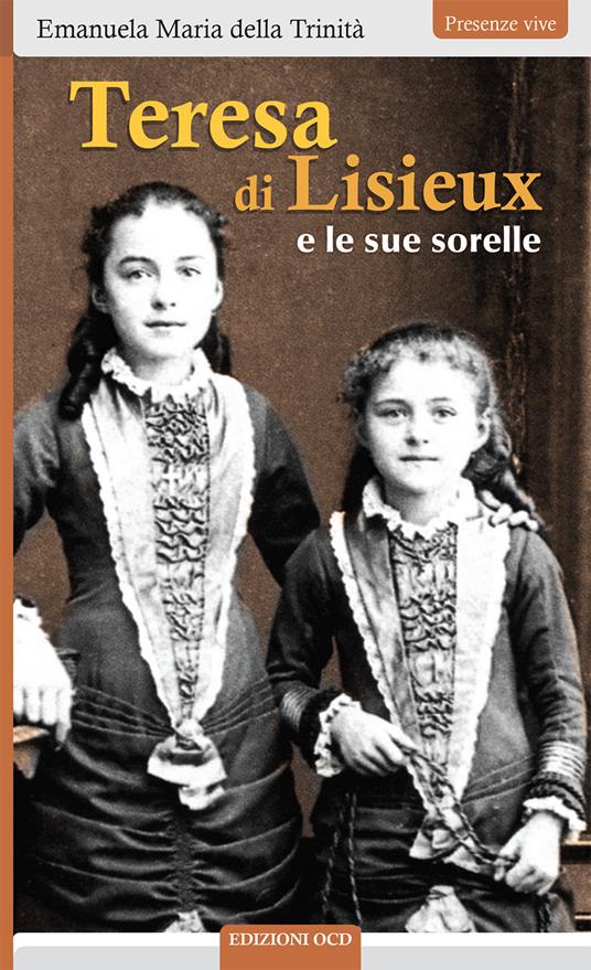 Teresa di Lisieux e le sue sorelle - Emanuela Maria Della Trinità - copertina