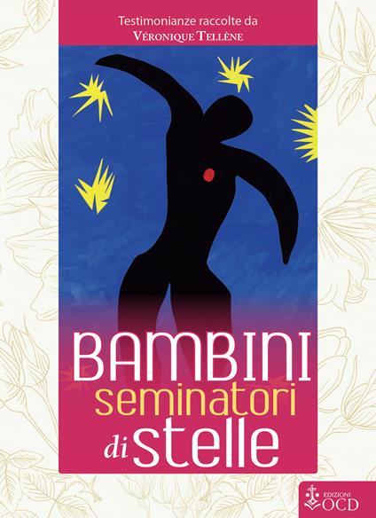 Bambini seminatori di stelle - Véronique Tellène,Giacomo Gubert - ebook