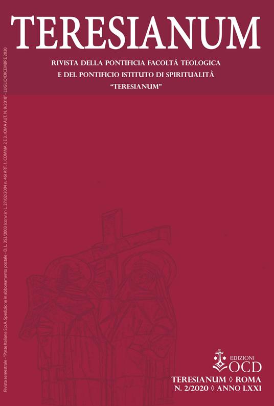 Teresianum. Rivista della Pontificia Facoltà Teologica e del Pontificio Istituto di Spiritualità "Teresianum" (2020). Vol. 2 - copertina