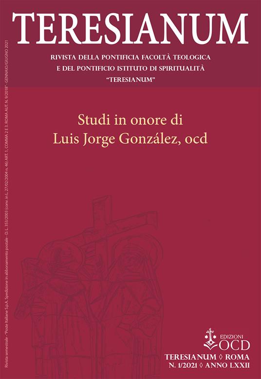 Teresianum. Rivista della Pontificia Facoltà Teologica e del Pontificio Istituto di Spiritualità «Teresianum» (2021). Vol. 1 - copertina