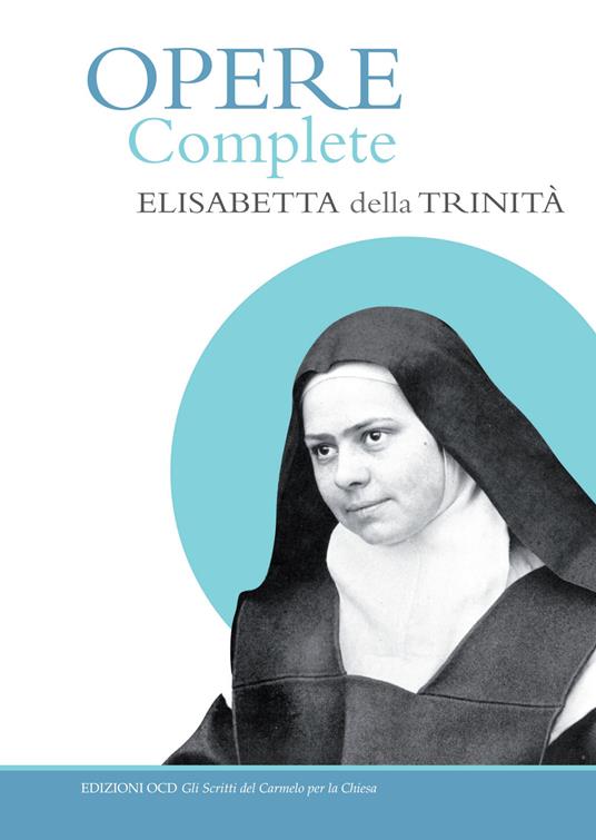 Opere complete - Elisabetta della Trinità (santa) - copertina