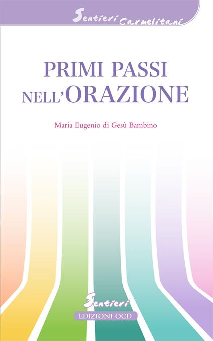 Primi passi nell'orazione - Maria Eugenio di Gesù Bambino - copertina