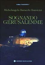 Sognando Gerusalemme