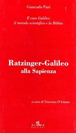 Ratzinger-Galileo alla Sapienza. Il caso Galileo: il metodo scientifico e la Bibbia