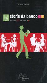 Storie da banco, cocktail e racconti