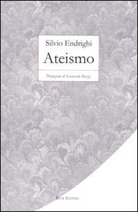 Ateismo - Silvio Endrighi - copertina