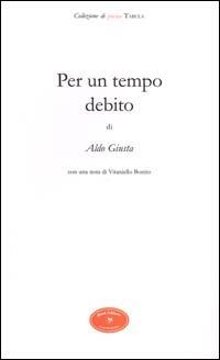 Per un tempo debito - Aldo Giusta - copertina