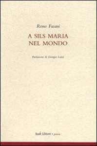 A Sils Maria nel mondo