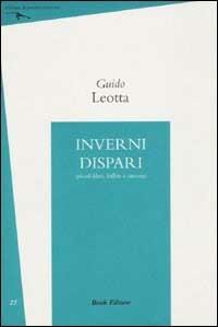 Inverni dispari (piccoli blues, ballate e canzoni) - Guido Leotta - copertina