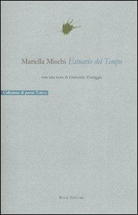 Estuario del tempo - Mariella Mischi - copertina