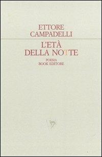L'età della notte. Racconto d'inverno - Ettore Campadelli - copertina