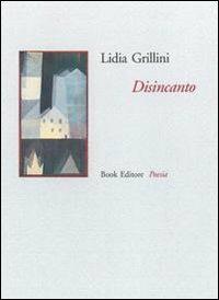 Disincanto - Lidia Grillini - copertina