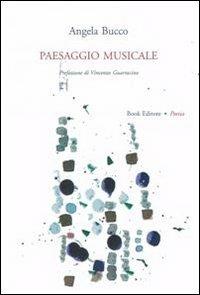 Paesaggio musicale - Angela Bucco - copertina