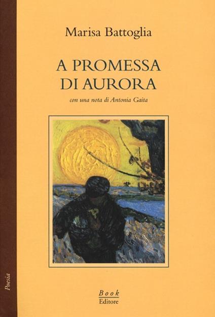 A promessa di aurora - Marisa Battoglia - copertina