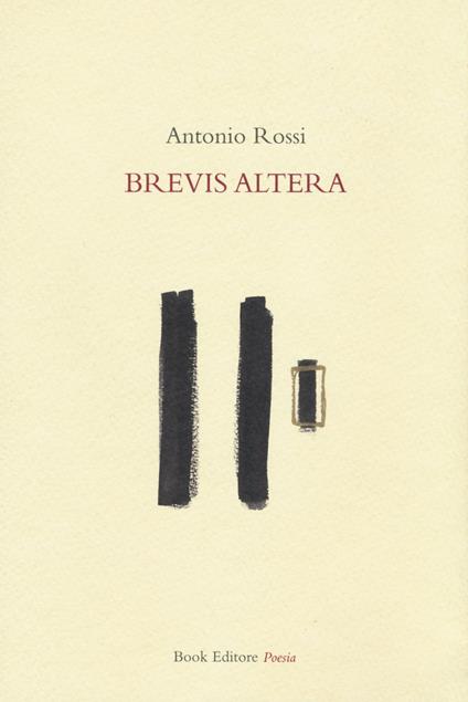 Brevis altera - Antonio Rossi - copertina