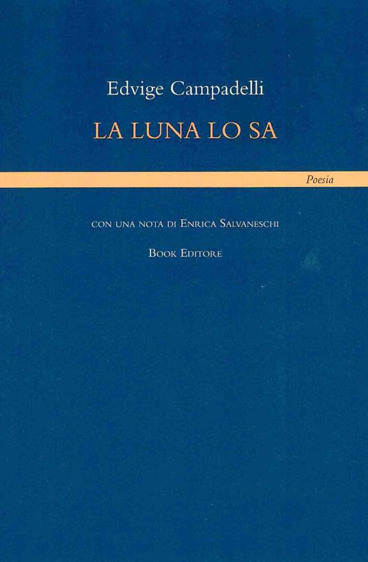 La luna lo sa - Edvige Campadelli - copertina