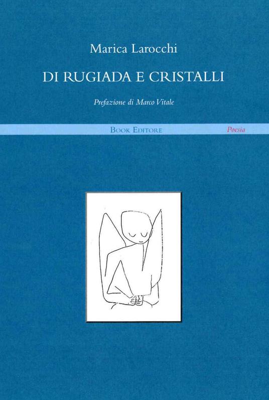 Di rugiada e cristalli - Marica Larocchi - copertina