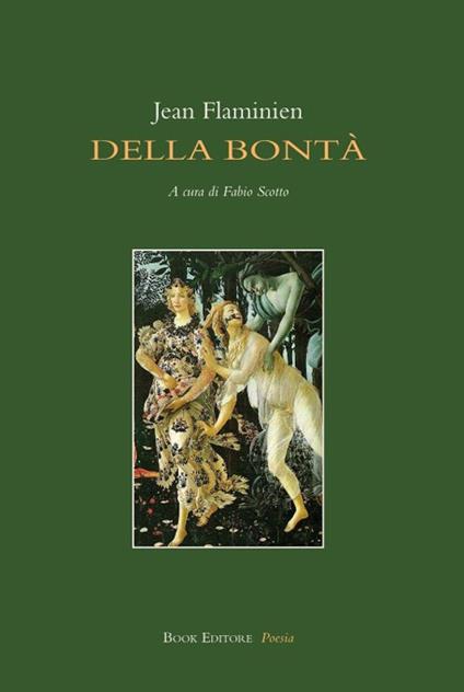 Della bontà. Testo francese a fronte - Jean Flaminien - copertina
