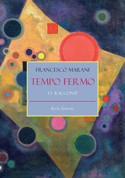 Tempo fermo - Francesco Marani - copertina