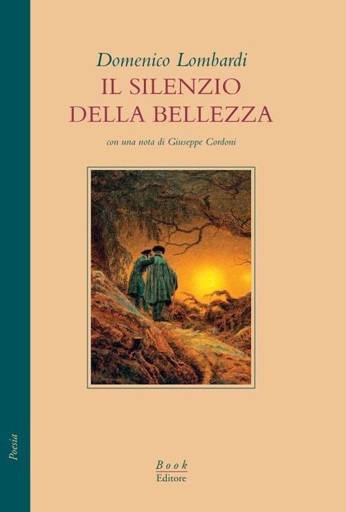 Il silenzio della bellezza - Domenico Lombardi - copertina