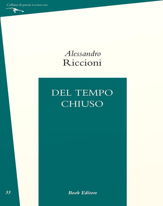 Del tempo chiuso - Alessandro Riccioni - copertina