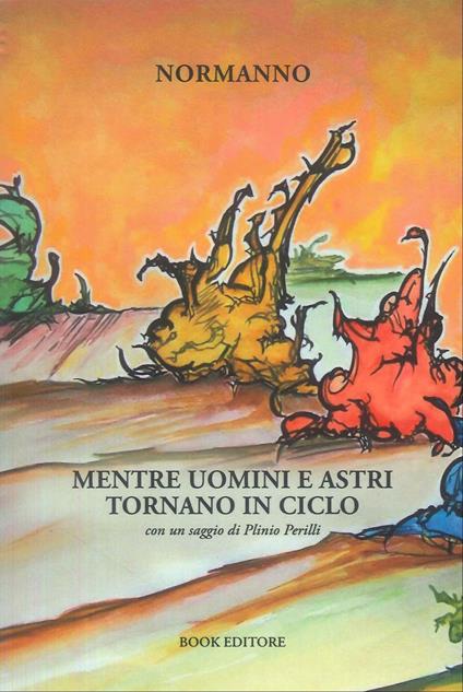 Mentre uomini e astri tornano in ciclo - Normanno - copertina