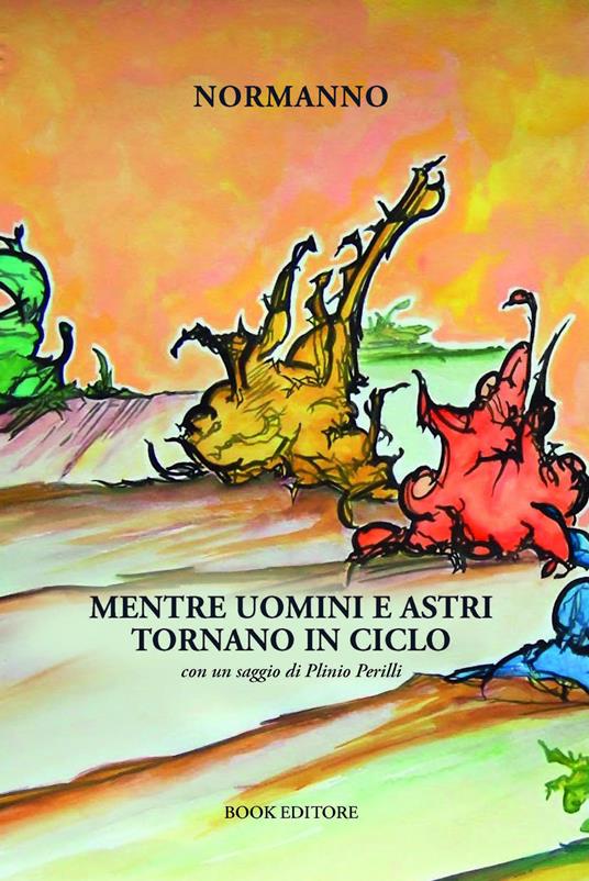 Mentre uomini e astri tornano in ciclo - Normanno - copertina
