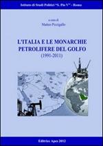 L' Italia e le monarchie petrolifere del golfo (1991-2011)