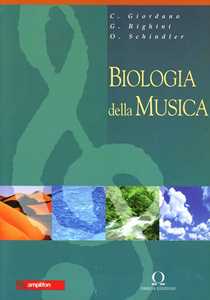 Libro Biologia della musica C. Giordano G. Righini Oskar Schindler