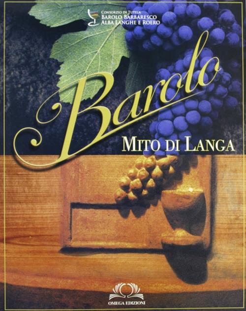 Barolo. Mito di Langa - Maurizio Rosso - copertina