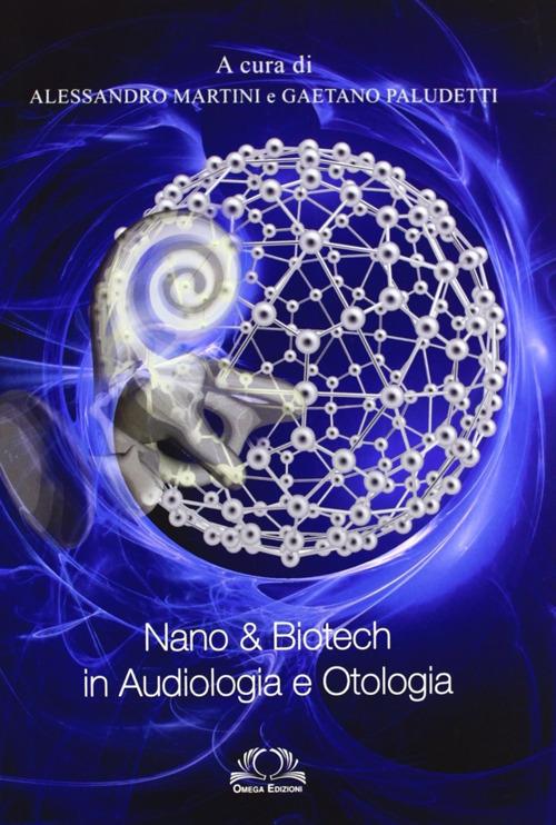 Nano & biotech in audiologia e otologia - copertina