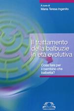 Il trattamento della balbuzie in età evolutiva