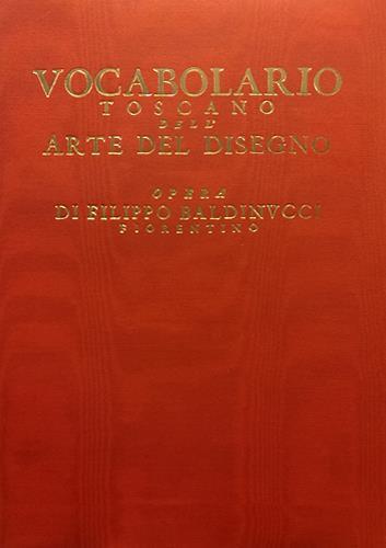 Vocabolario toscano dell'arte del disegno (rist. anast. Firenze, 1681) - Filippo Baldinucci - copertina