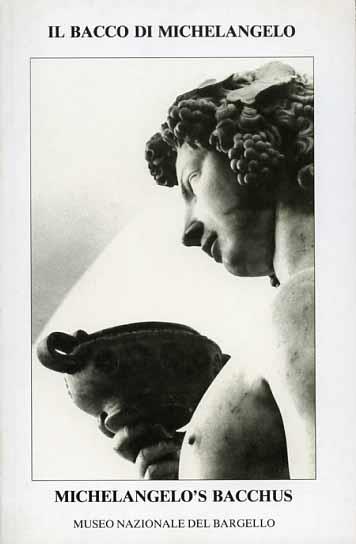 Il bacco di Michelangelo-Michelangelo's Bacchus - copertina