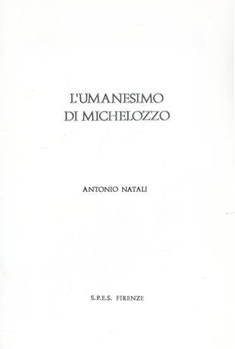 L' umanesimo di Michelozzo - Antonio Natali - copertina