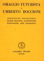 Omaggio futurista a Umberto Boccioni. Catalogo della mostra (Milano, 1924)