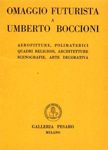Omaggio futurista a Umberto Boccioni. Catalogo della mostra (Milano, 1924) - copertina