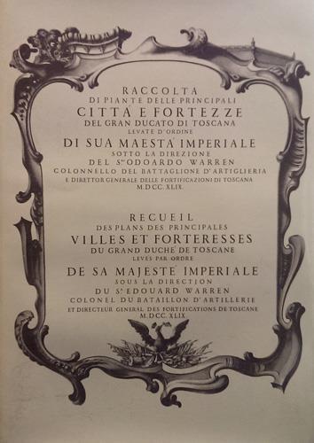 Raccolta di piante delle principali città e fortezze del Gran Ducato di Toscana... 1745 - Odoardo Warren - copertina