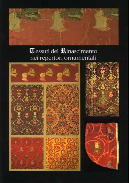 Tessuti del Rinascimento nei repertori ornamentali - copertina