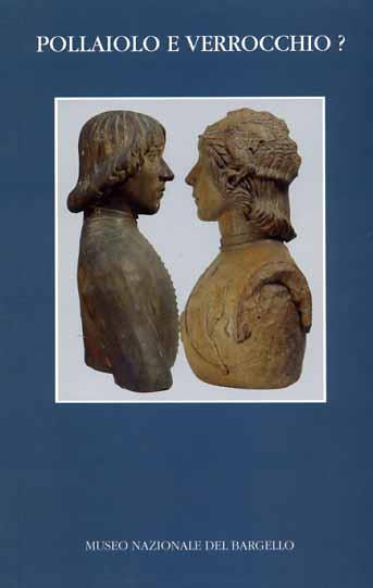 Pollaiolo e Verrocchio. Due ritratti fiorentini del '400 - copertina